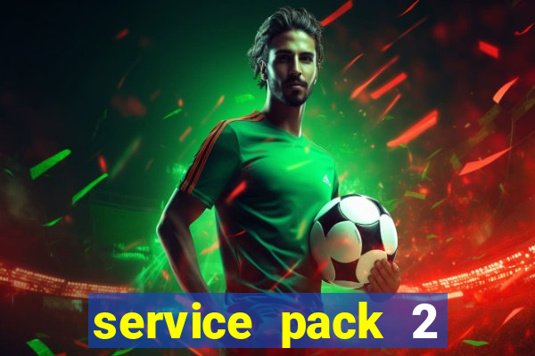 service pack 2 windows 7 64 bits download